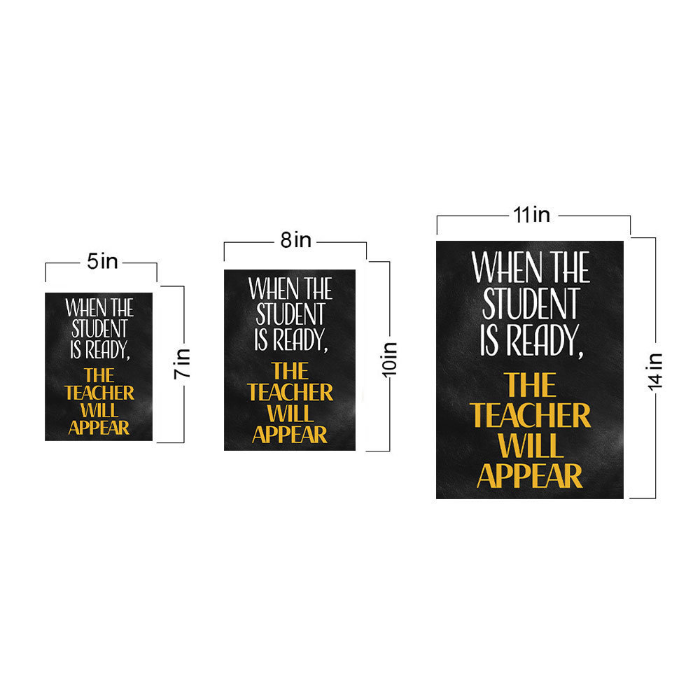 Designs ByLITA When The Student Is Ready, The Teacher Will Appear