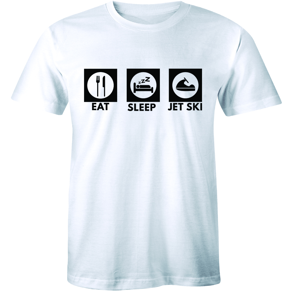 Eat Sleep Jet Ski Funny Slogan Freestyle Gift Tee Idea Watersports