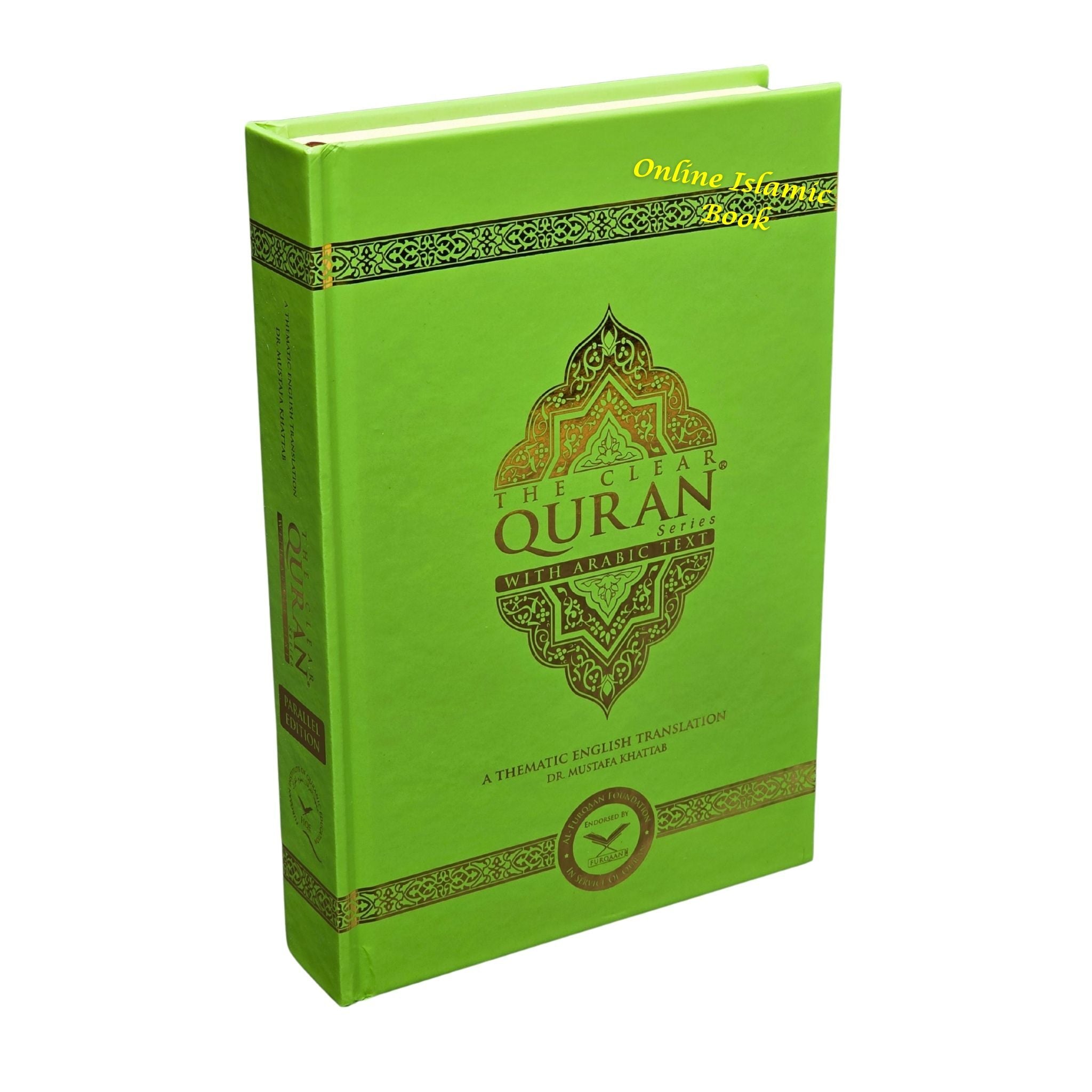 The Clear Quran® Series – with Arabic Text – Parallel Edition |Hardcover Colored